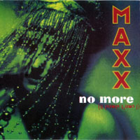 MAXX - No More (I Can't Stand It), UK CDM