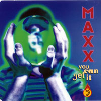 MAXX - You Can Get It (UK CDM)