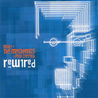 Mike & The Mechanics - Rewired 