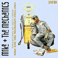 Mike & The Mechanics - Collection of Hits from Mike and The Mechanics, 1985-2011 (CD 1)