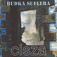 Budka Suflera - Cisza