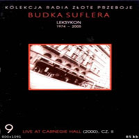 Budka Suflera - Leksykon 1974 - 2005 (CD 9 - Live At Carnegie Hall (2000), cz. II)