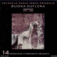 Budka Suflera - Leksykon 1974 - 2005 (CD 14 - Dziewczyna O Perlowych Wlosach)