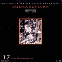 Budka Suflera - Leksykon 1974 - 2005 (CD 17 - Gest Kozakiewicza)