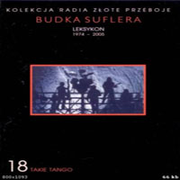 Budka Suflera - Leksykon 1974 - 2005 (CD 18 - Takie Tango)