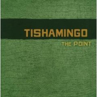 Tishamingo - The Point