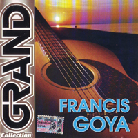 Francis Goya - Grand Collection