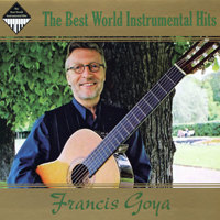 Francis Goya - Greatest Hits : The Best World Instrumental Hits [CD 1]
