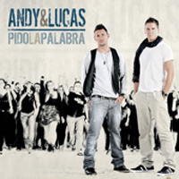 Andy And Lucas - Pido La Palabra