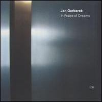 Jan Garbarek - In Praise Of Dreams
