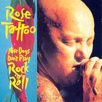 Rose Tattoo - Nice Boys Don't Play Rock 'n' Roll