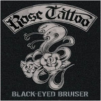 Rose Tattoo - Black Eyed Bruiser (EP)