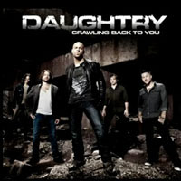 Daughtry - Crawling Back To You (Single)