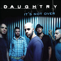Daughtry - It's Not Over (Single)