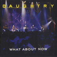 Daughtry - What About Now (Single)