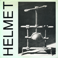 Helmet - Born Annoying / Rumble