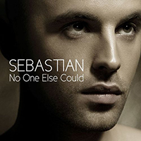 Sebastian (SWE) - No One Else Could (Single)