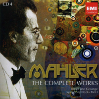 Gustav Mahler - Gustav Mahler - The Complete Works (CD 4): Lieder; Lieder und Gesange; Symphony No.3 d moll