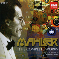Gustav Mahler - Gustav Mahler - The Complete Works (CD 16): Ruckert-Lieder