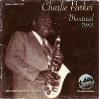 Charlie Parker - Montreal 1953