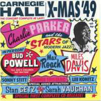 Charlie Parker - Carnegie Hall X-Mas '49