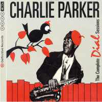 Charlie Parker - The Complete Dial Sessions (CD 1)