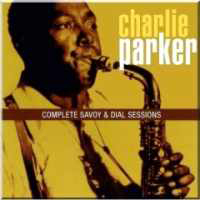 Charlie Parker - Complete Savoy & Dial Sessions (CD 2)