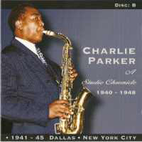 Charlie Parker - A Studio Chronicle (1940-1948) (CD 2)