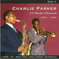Charlie Parker - A Studio Chronicle (1940-1948) (CD 3)