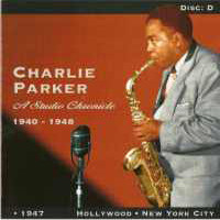 Charlie Parker - A Studio Chronicle (1940-1948) (CD 4)