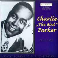 Charlie Parker - Portrait Of Charlie Parker (CD 1): Groovin' High