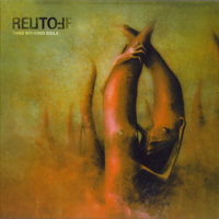 Reutoff - Three Withered Souls (CD 2): Three Souls For A Reasonable Price