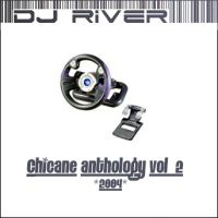 DJ River - Chicane Anthology Vol. 2 - 2004