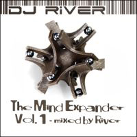 DJ River - The Mind Expander Part I