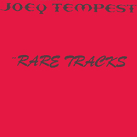Joey Tempest - Rare Tracks
