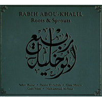 Rabih Abou-Khalil Quintet - Roots & Sprouts