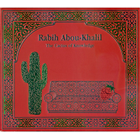 Rabih Abou-Khalil Quintet - The Cactus Of Knowledge