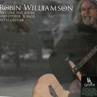 Robin Williamson - Just Like The River And Other Songs For Guitar