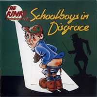 Kinks - Schoolboys In Disgrace (2004 remaster)