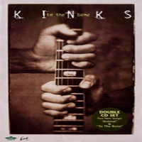 Kinks - To The Bone  (CD 1)