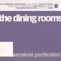 Dining Rooms - Versioni Particolari
