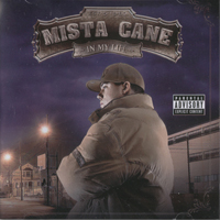Mista Cane - In My Life