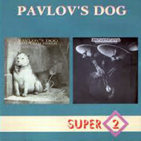 Pavlov's Dog - Pampered Menial, 1975 & At The Sound Of The Bell, 1976