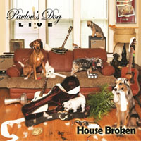 Pavlov's Dog - House Broken (Live in Nurnberg, 2015) [CD 1]