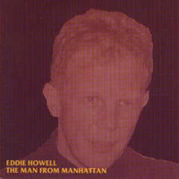Eddie Howell - The Man From Manhattan (featuring Freddie Mercury, Brian May, Phil Collins, Gary Moore)