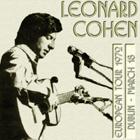 Leonard Cohen - 1972.03.18 - Live in Dublin, Ireland