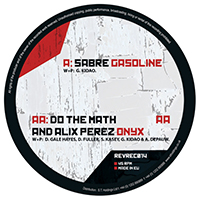 Alix Perez - Gasoline / Onyx (Single) (feat. Sabre & Do The Math)