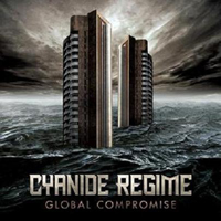 Cyanide Regime - Global Compromise