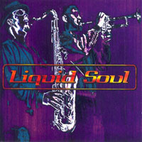Liquid Soul (USA) - Liquid Soul