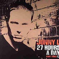 Jonny L - 27 Hours A Day Part Three [UK 2 x 12'' EP]
